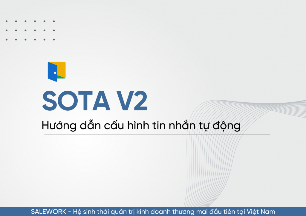 Hướng dẫn cấu tình tag, tin nhắn mẫu SOTA v2. - 18