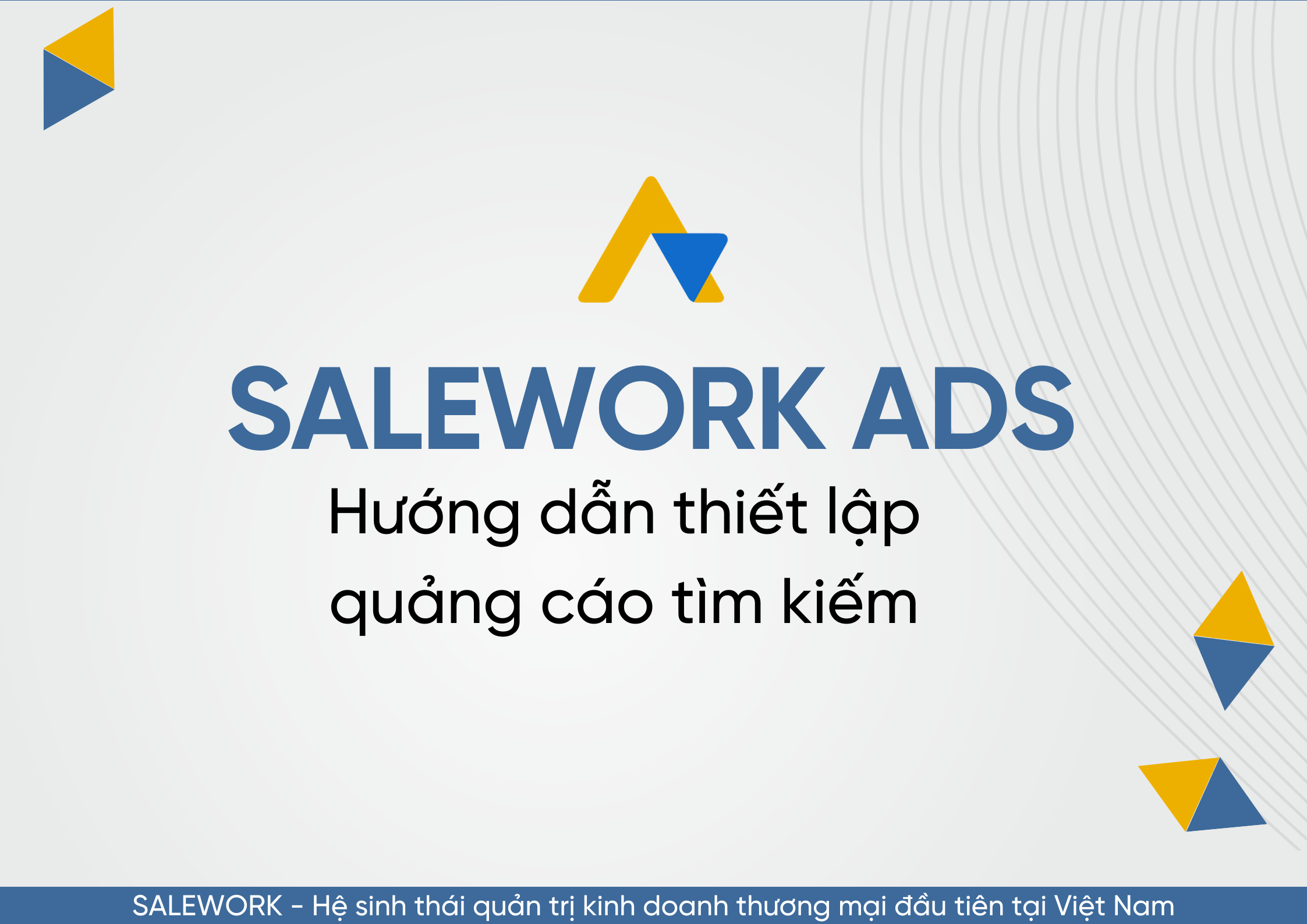 Hướng dẫn thiết lập quảng cáo tìm kiếm tại Salework Ads - 29