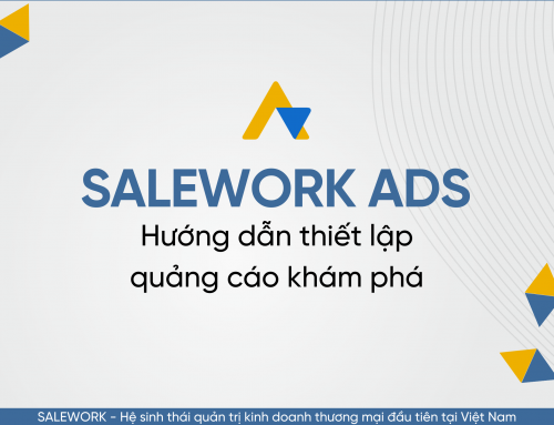 Hướng dẫn thiết lập quảng cáo khám phá tại Salework Ads