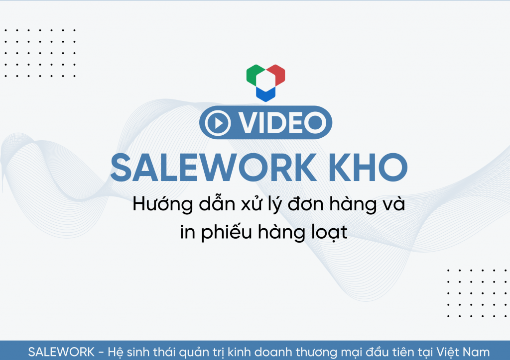 [VIDEO] Hướng dẫn đồng bộ sản phẩm từ Shopee về Salework Kho - 10