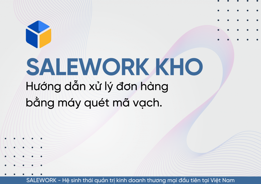 [VIDEO] Hướng dẫn quản lý kho hàng tại Salework Kho. - 9