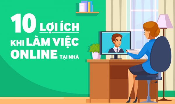 Những lợi ích khi làm việc online