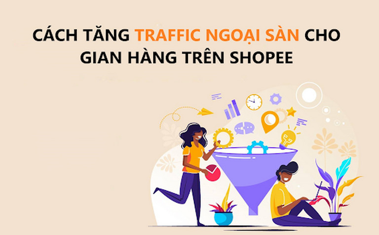Cách tăng Traffic cho gian hàng Shopee hiệu quả cho người bán