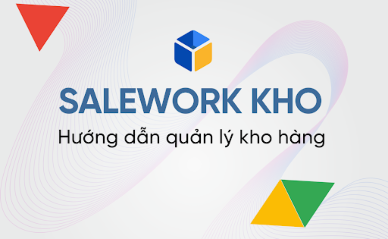 14 - Quy trình quản lý kho hiệu quả bằng 5 bước đơn giản trên Salework Kho vận