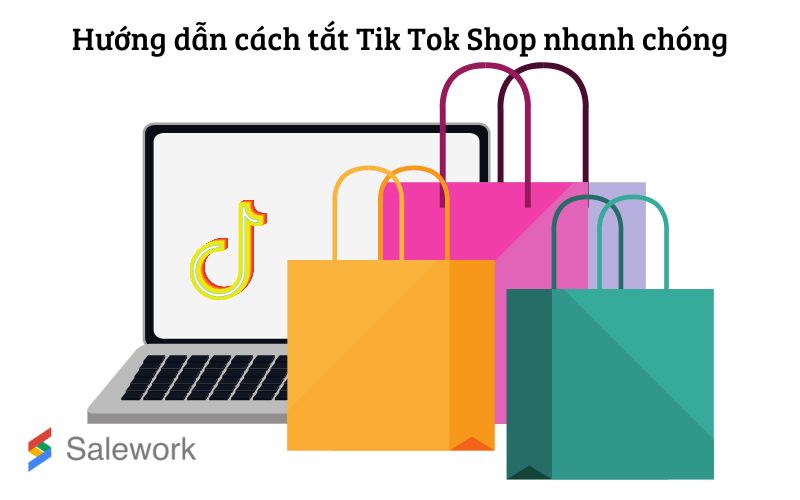 Hướng dẫn cơ hội tắt Tiktok Shop nhanh gọn qua chuyện 4 bước
