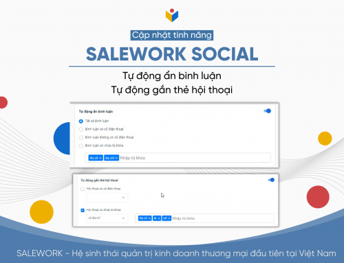 [Thông báo] Cập nhật tính năng mới tại phần mềm Salework Social 6/9/2022