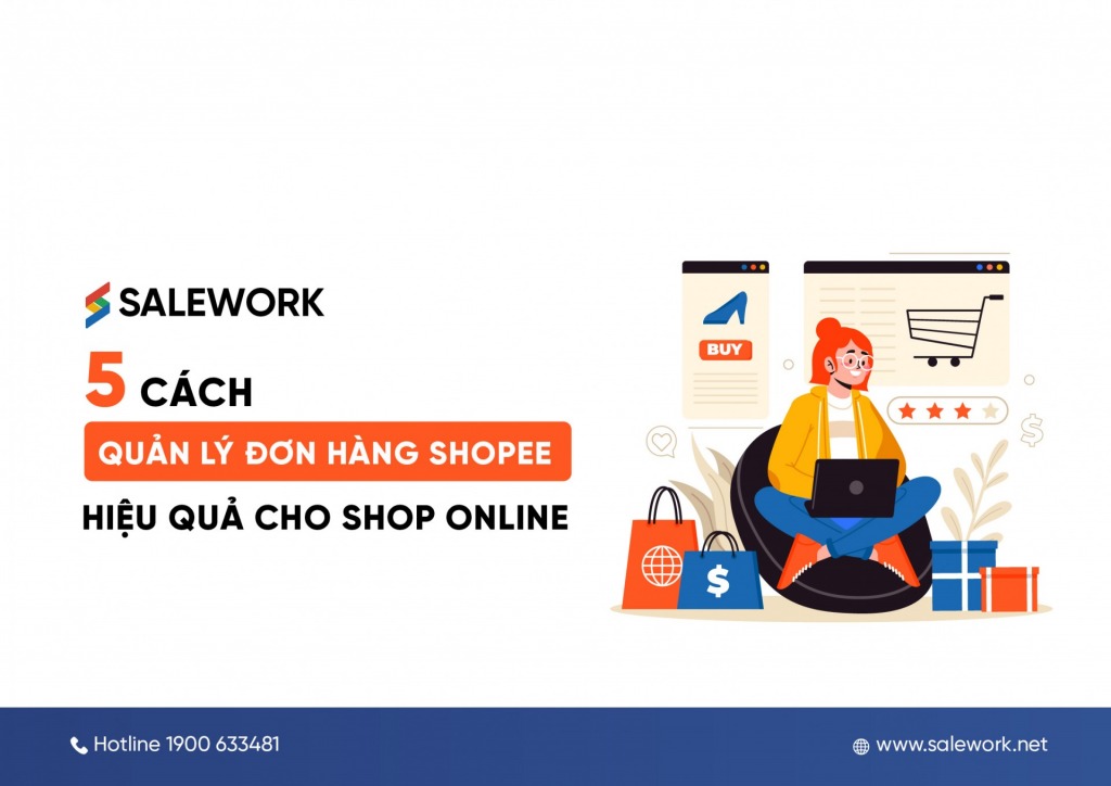 5 cách quản lý đơn hàng Shopee hiệu quả cho Shop online