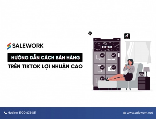 Đừng bỏ lỡ cách bán hàng trên Tiktok Shop nổ ngàn đơn dễ nhất