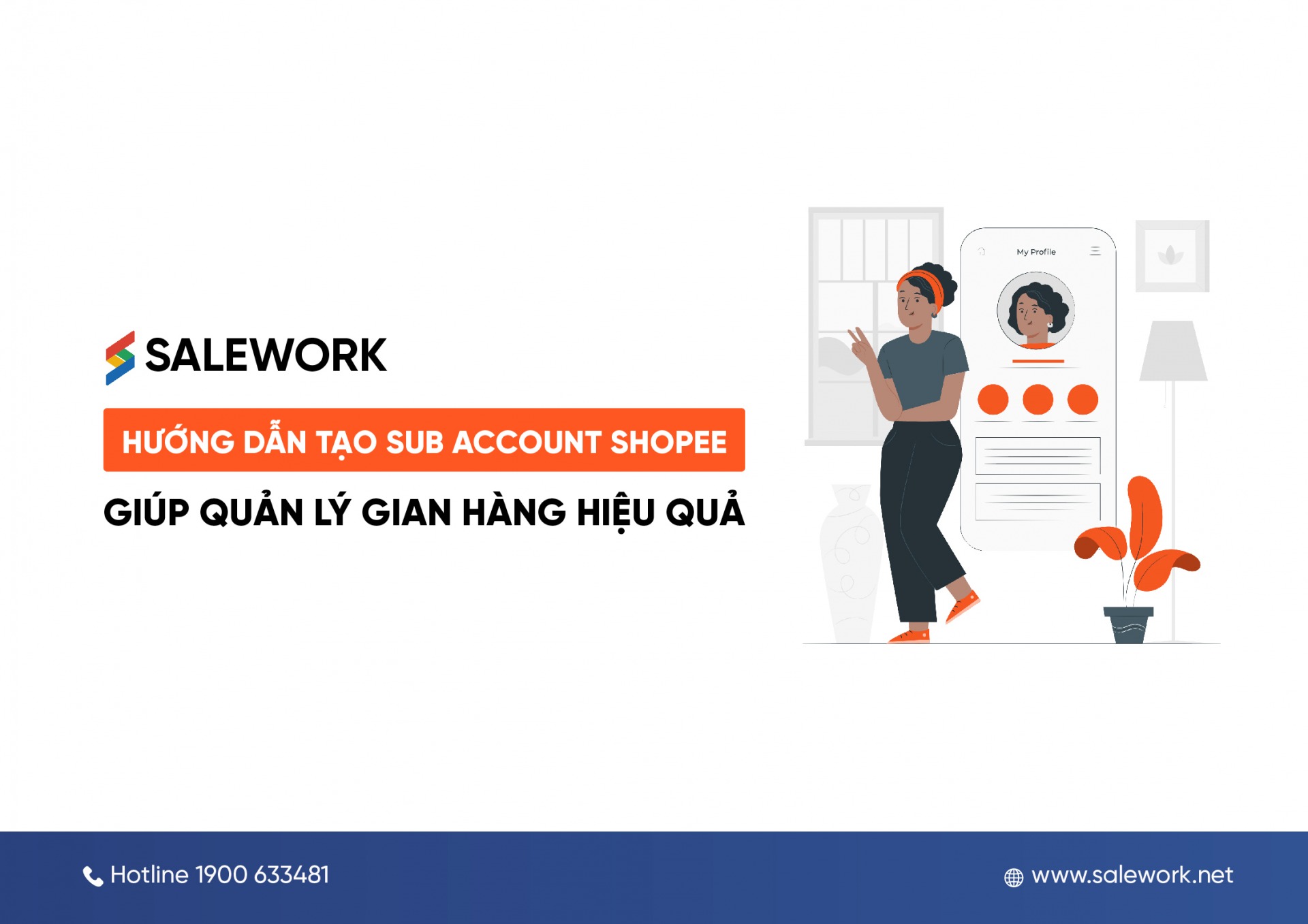 Hướng dẫn tạo sub account Shopee giúp quản lý gian hàng hiệu quả