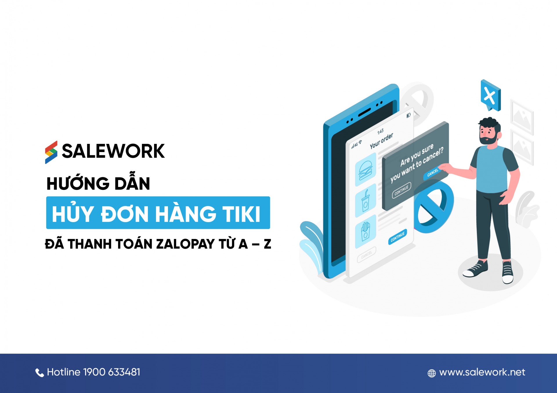 Hướng dẫn hủy đơn hàng Tiki đã thanh toán ZaloPay từ A – Z