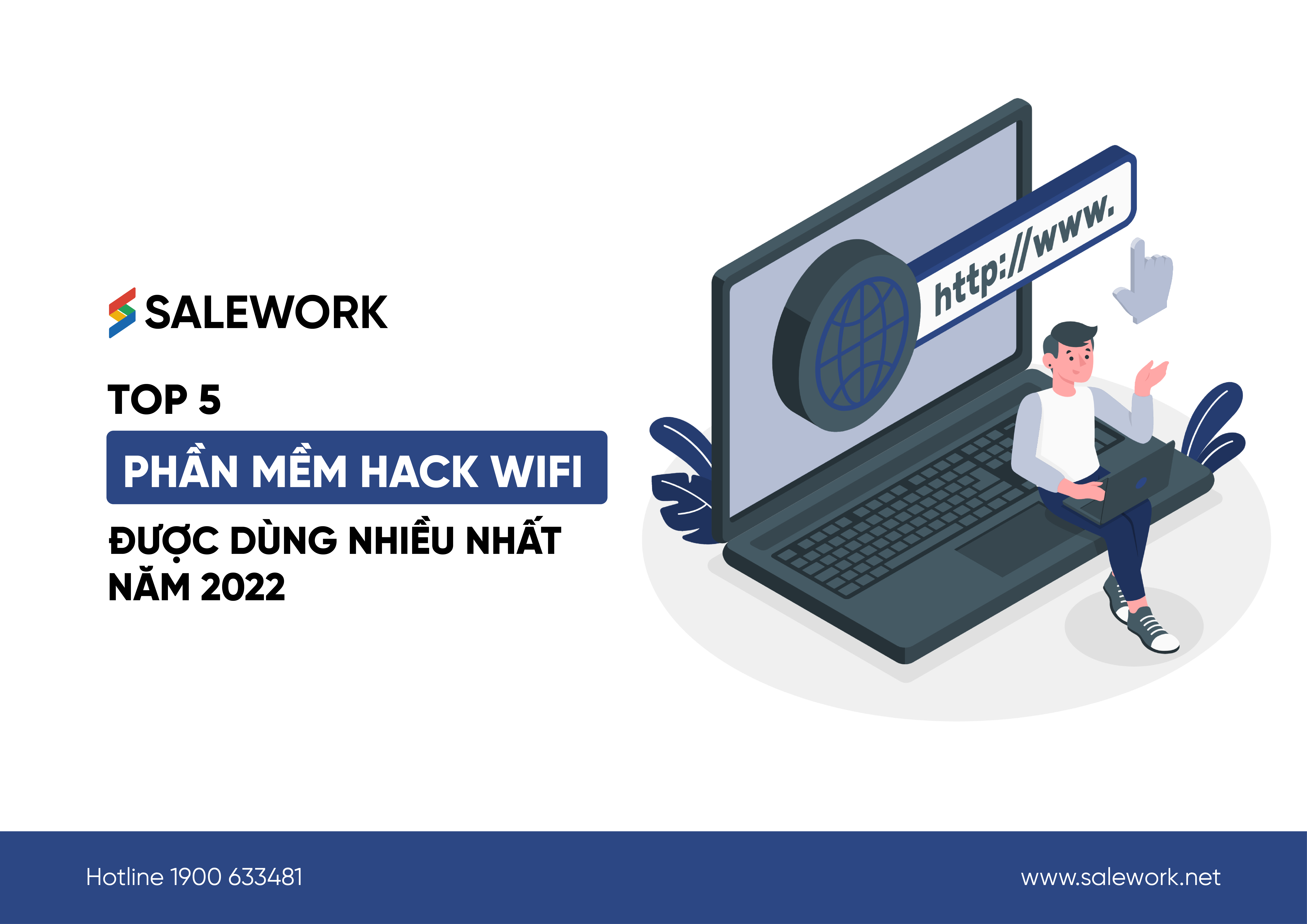 Top 5 Phần Mềm Hack Wifi Được Dùng Nhiều Nhất Năm 2023 - Salework