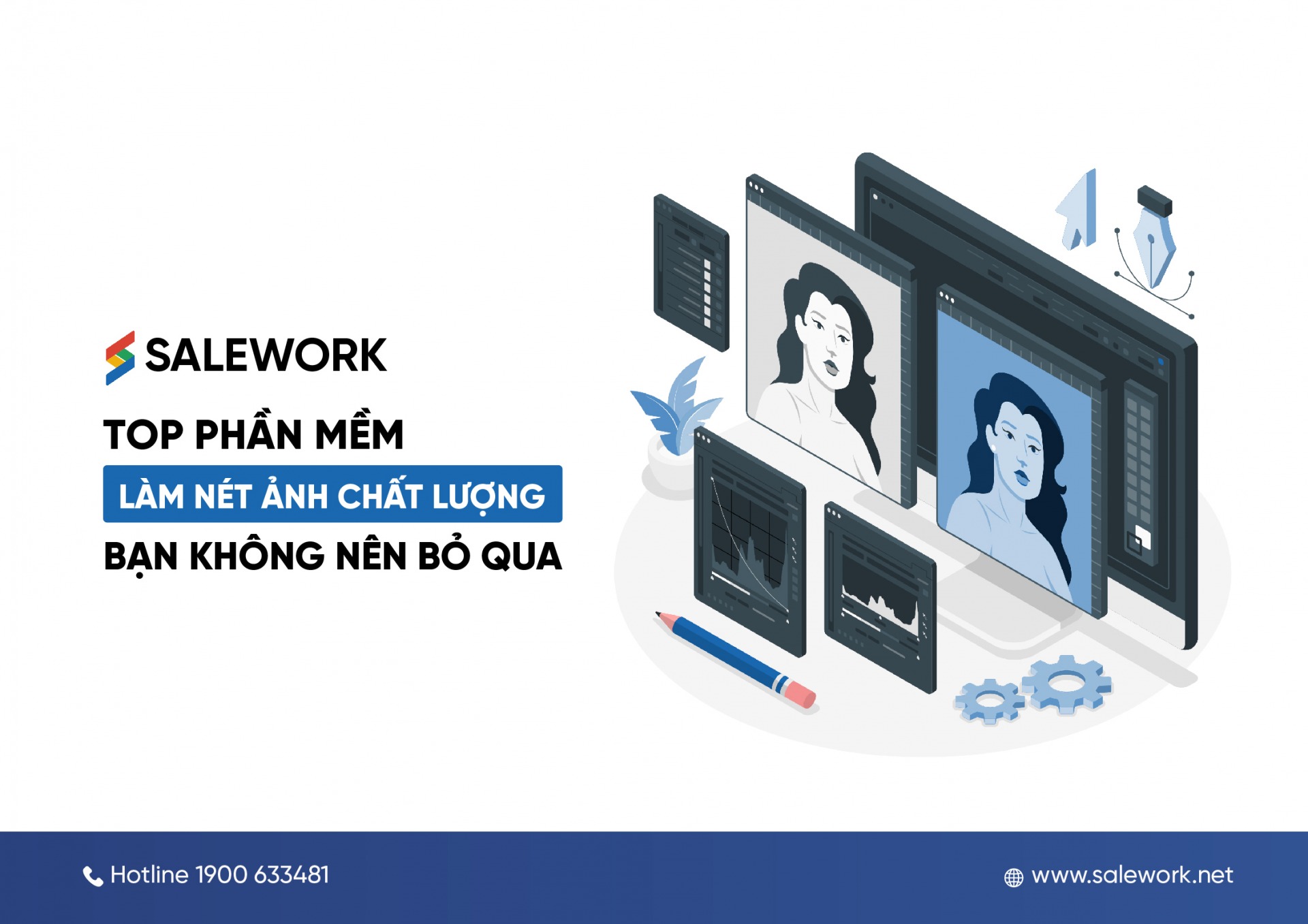 Top 7 Phần Mềm Làm Nét Ảnh Tăng Chất Lượng Tốt Nhất Salework