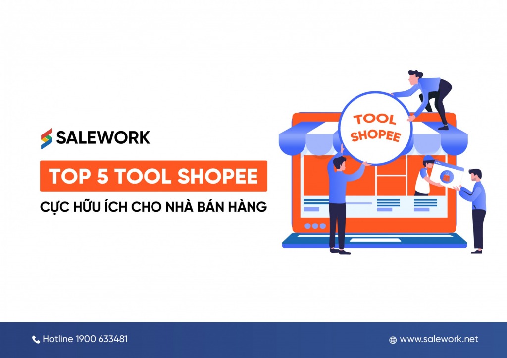 Top 5 tool Shopee cực hữu ích cho nhà bán hàng