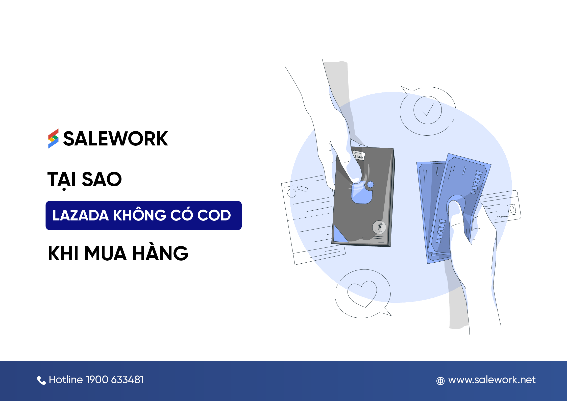 Tại sao Lazada không có thanh toán khi nhận hàng? Cách khắc phục ra sao?