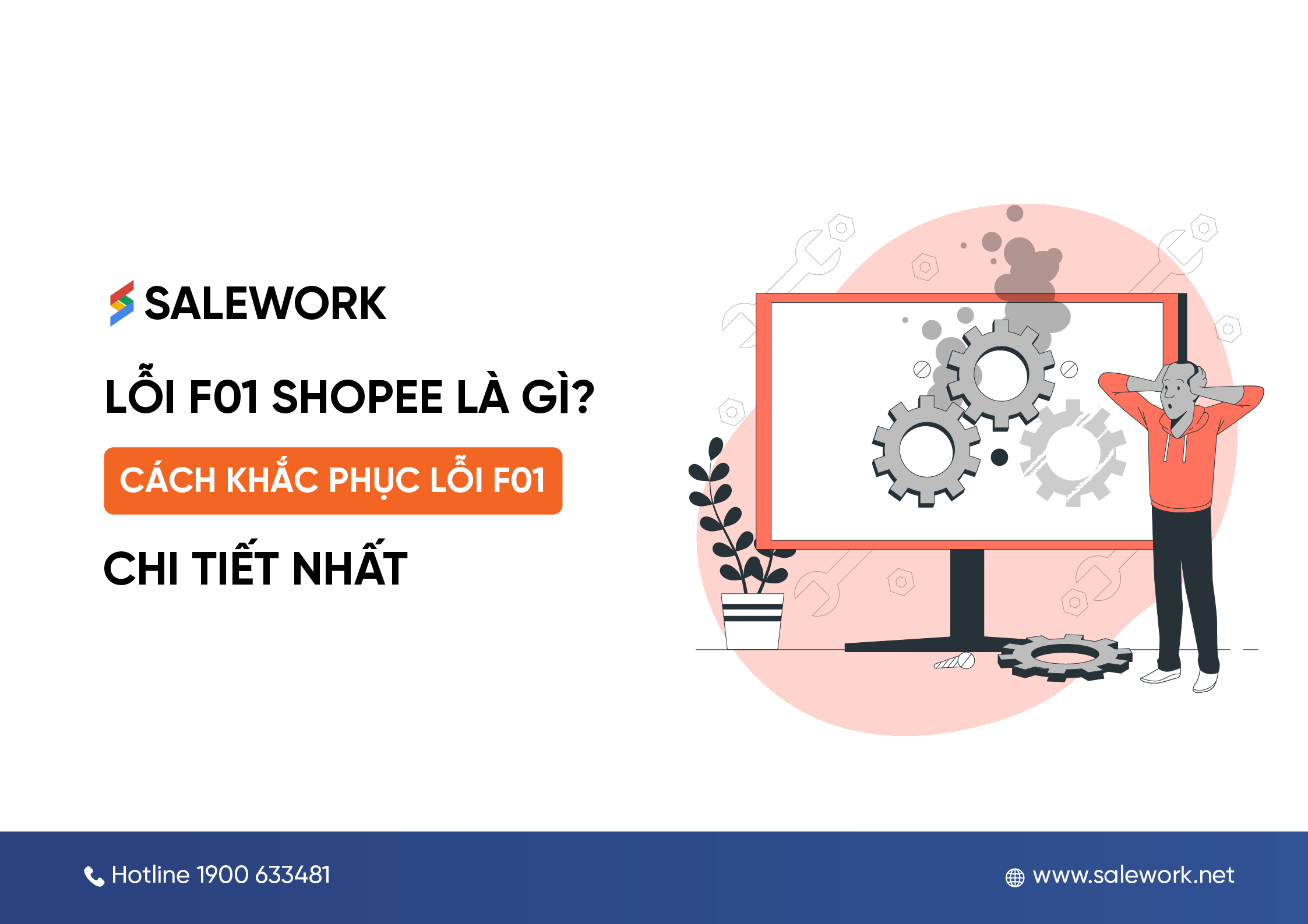 Lỗi F01 Shopee là gì? Cách khắc phục lỗi F01 chi tiết