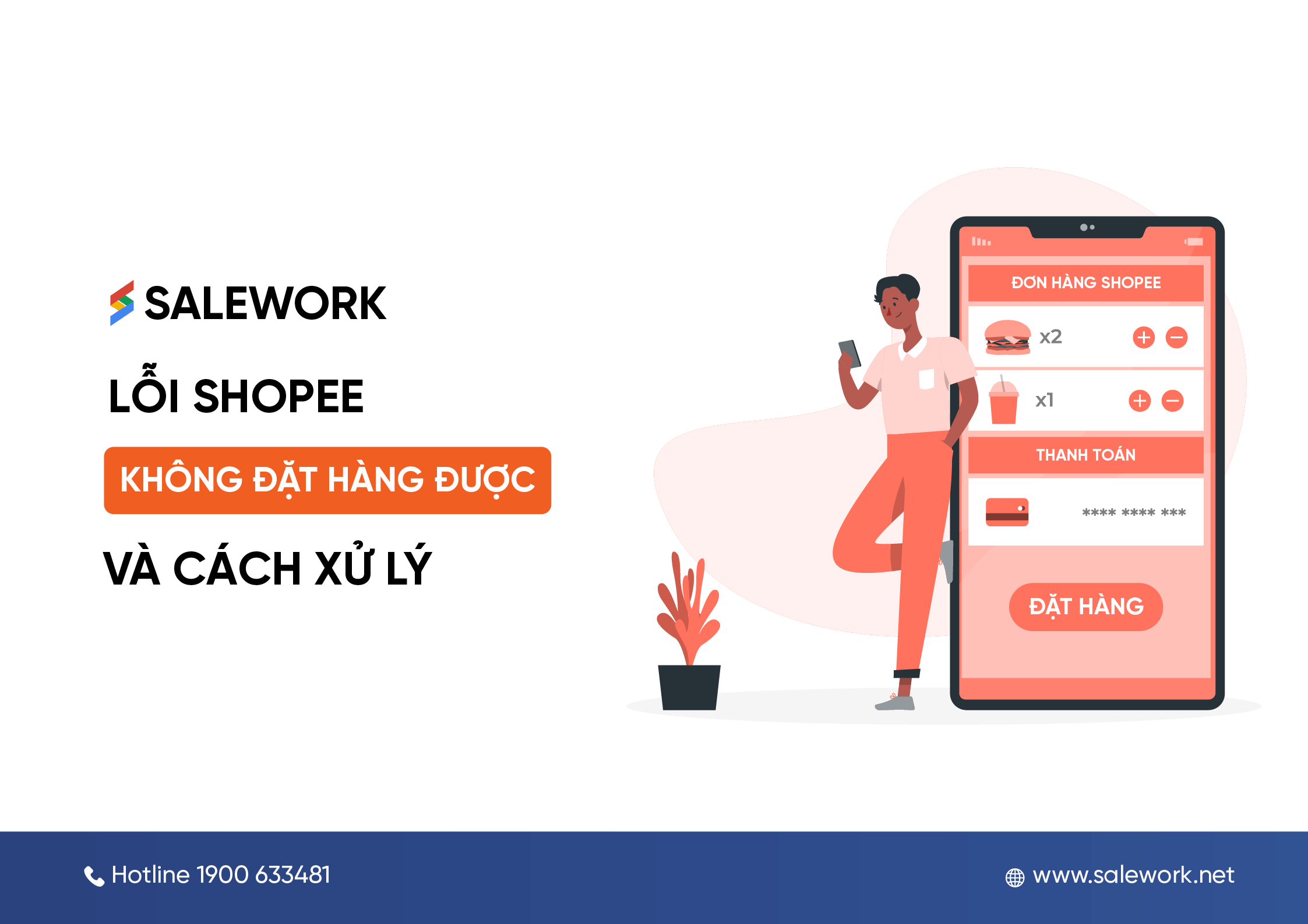 Lỗi Shopee không đặt hàng được và cách xử lý trong từng trường hợp cụ thể