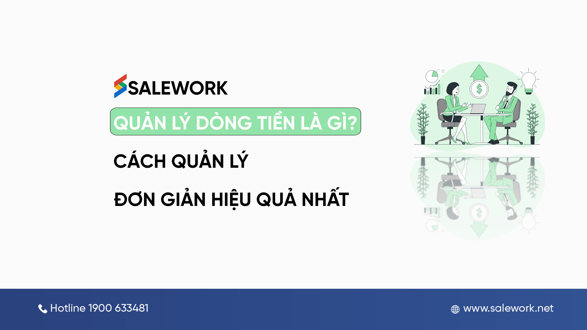 Quản lý dòng tiền là gì? Cách quản lý đơn giản hiệu quả nhất