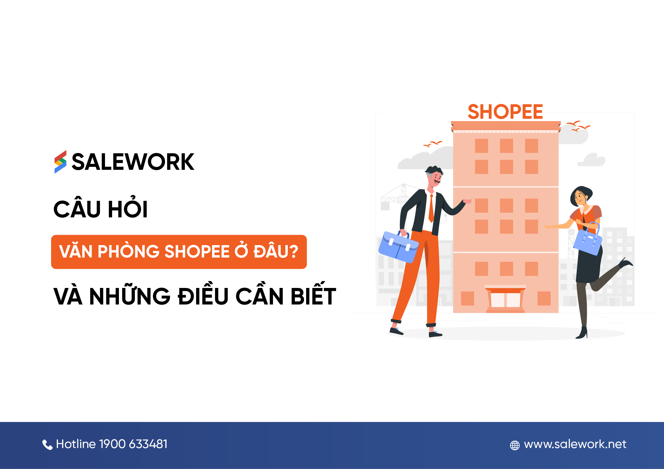 Văn phòng Shopee ở đâu? Văn phòng Shopee có gì khác biệt?