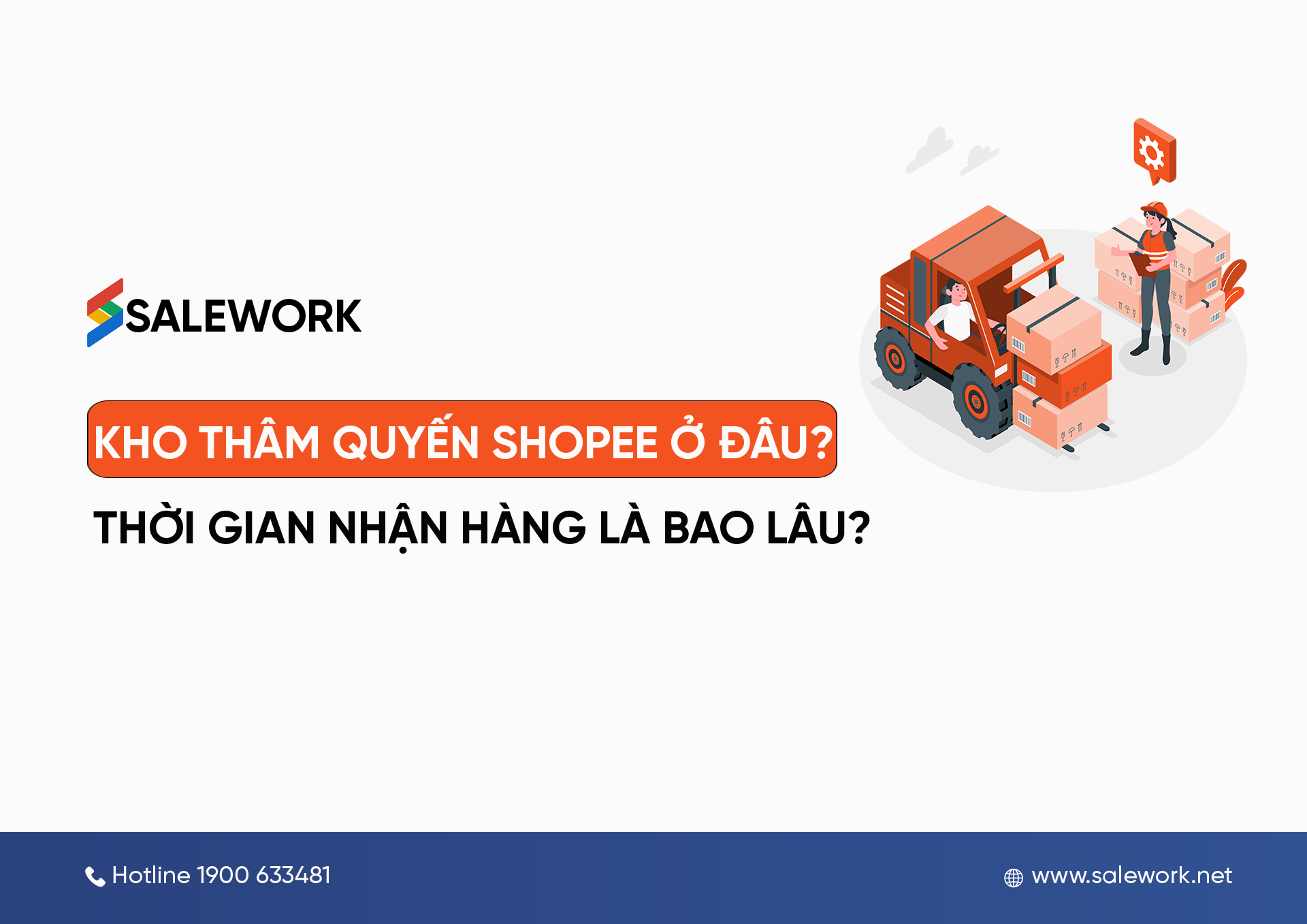 Kho Thâm Quyến Shopee ở đâu? Thời gian nhận hàng là bao lâu?