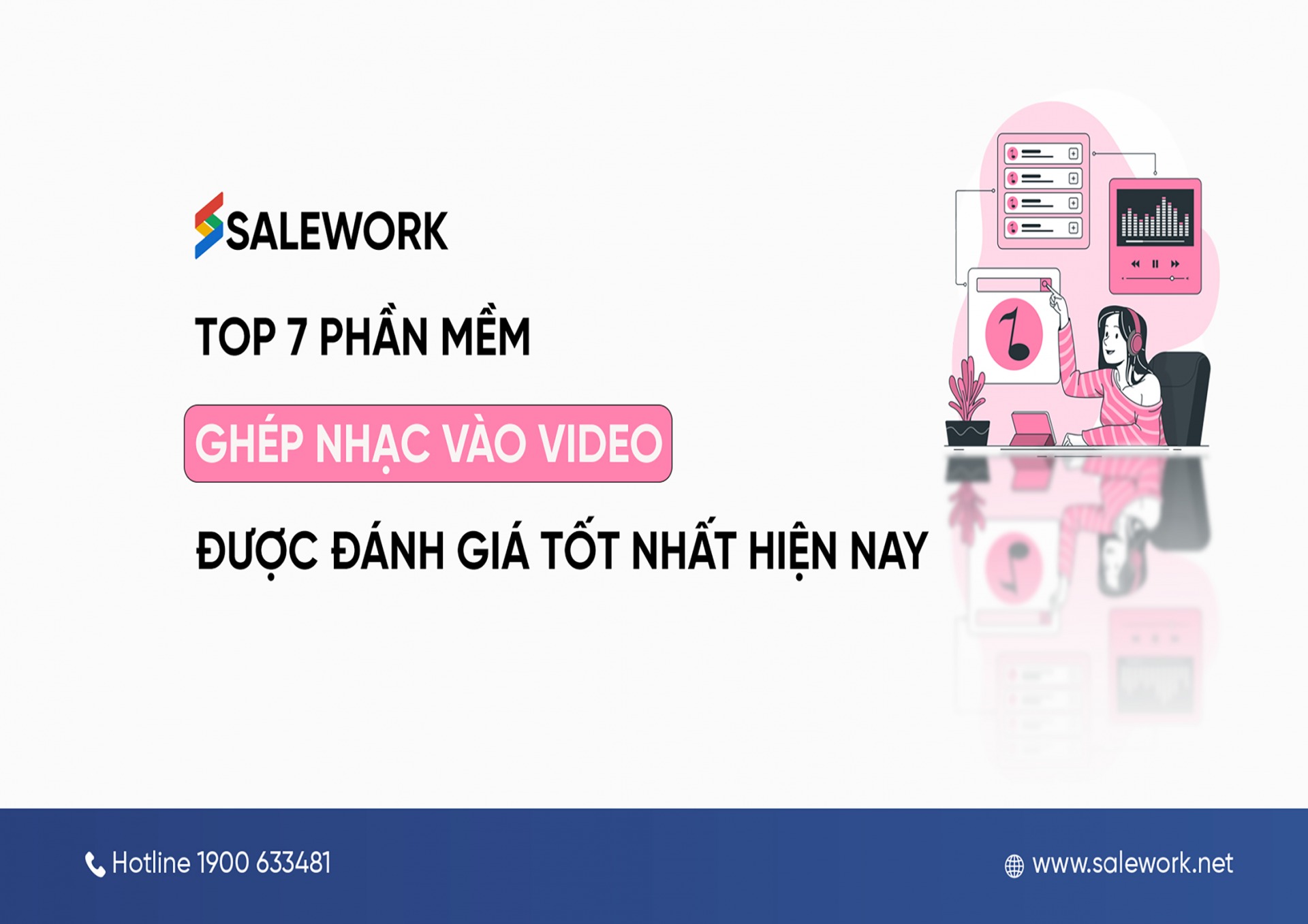 Top 7 phần mềm ghép nhạc vào video được đánh giá tốt nhất hiện nay - Salework