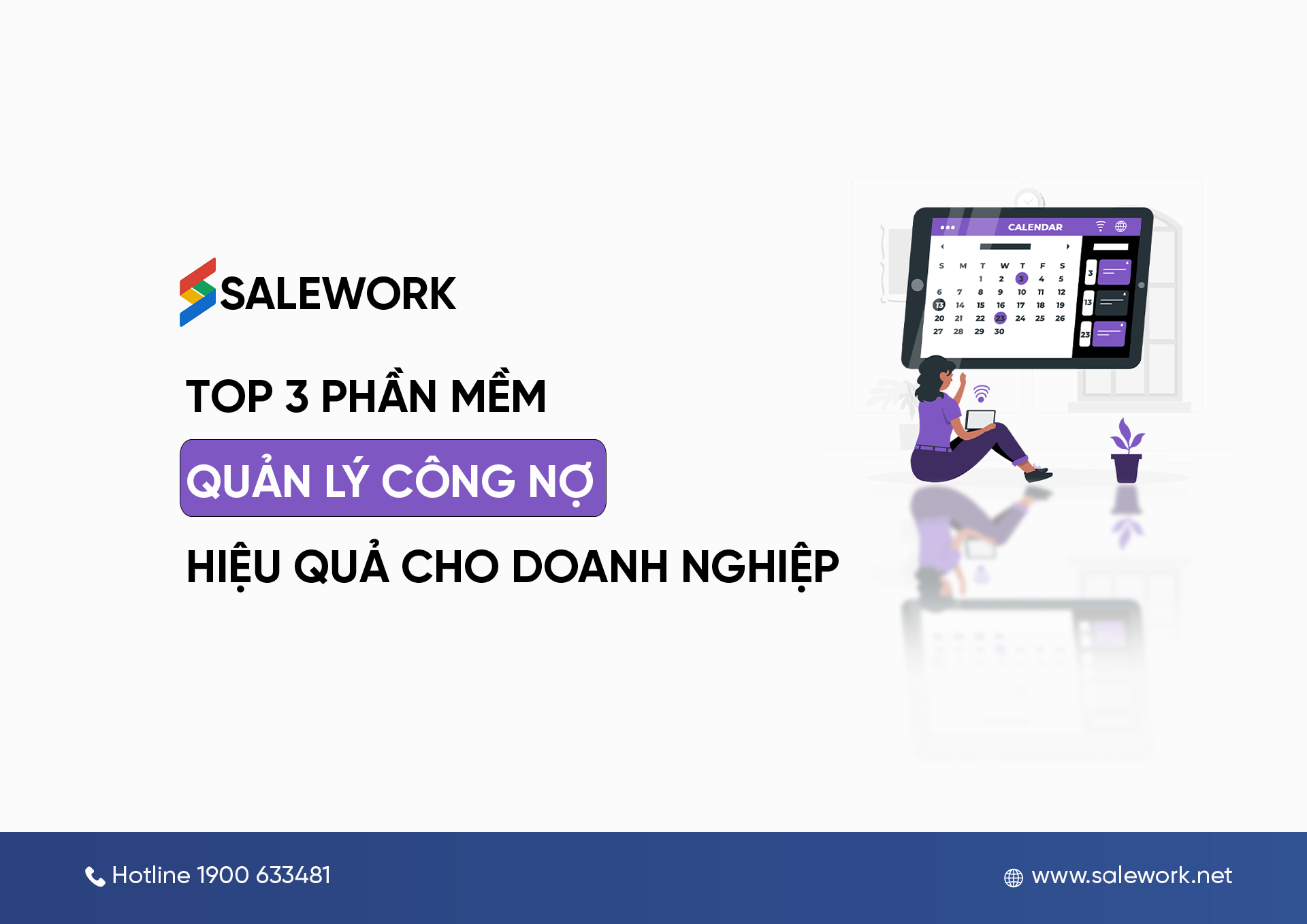 Top 3 phần mềm quản lý công nợ hiệu quả cho doanh nghiệp