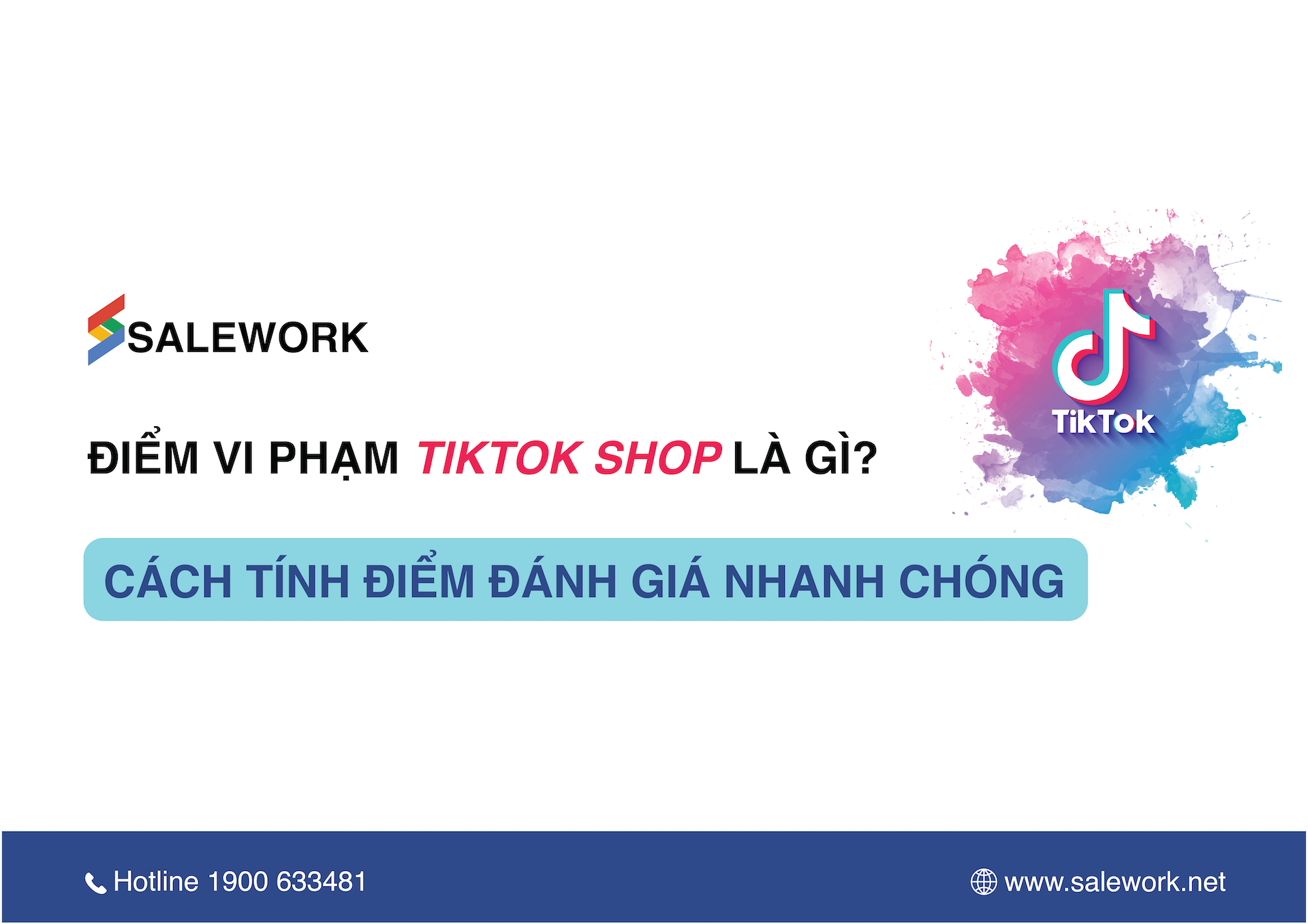 Điểm vi phạm TikTok shop là gì? Cách tính điểm đánh giá nhanh chóng