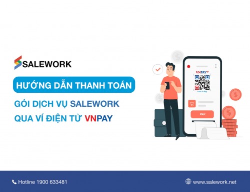 Hướng dẫn thanh toán gói dịch vụ Salework qua ví điện tử VNPAY