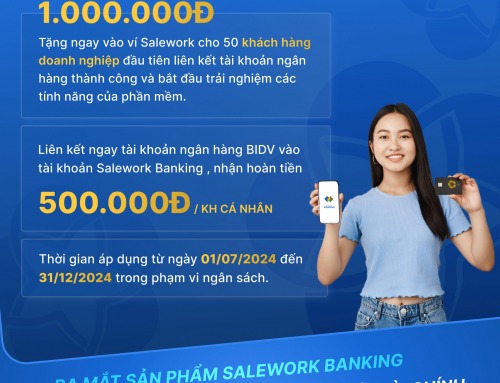 Chương trình ưu đãi dành riêng cho khách hàng sử dụng Salework Banking