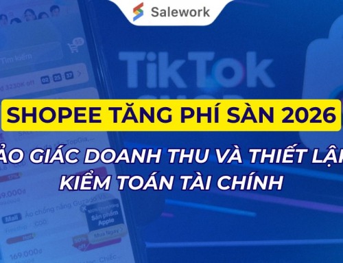 SHOPEE TĂNG PHÍ SÀN 2026: GIẢI MÃ ẢO GIÁC DOANH THU VÀ THIẾT LẬP BỘ LỌC KIỂM TOÁN TÀI CHÍNH