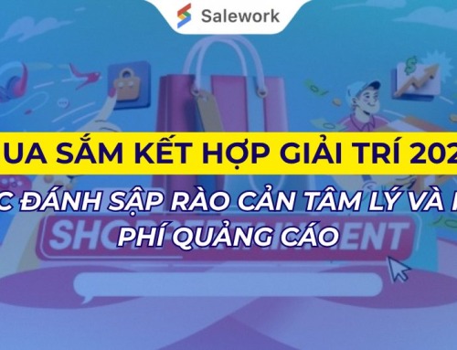 MUA SẮM KẾT HỢP GIẢI TRÍ 2026: CHIẾN LƯỢC ĐÁNH SẬP RÀO CẢN TÂM LÝ VÀ HẠ GỤC CHI PHÍ QUẢNG CÁO